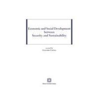 Economic And Social Development Between Security And Sustainability