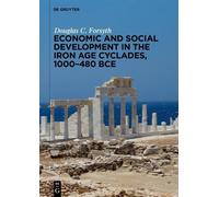 Economic and Social Development in the Iron Age Cyclades, 1000-480 BCE