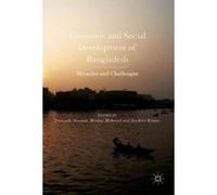Economic And Social Development Of Bangladesh