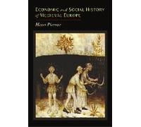 Economic And Social History Of Medieval Europe