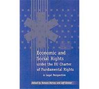 Economic And Social Rights Under the Eu Charter of Fundamental Rights