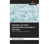 Economic and urban restructuring in the state of São Paulo