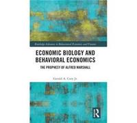 Economic Biology and Behavioral Economics by Gerald A. Cory Jr. Gerald A. Cory Jr. (Auteur)