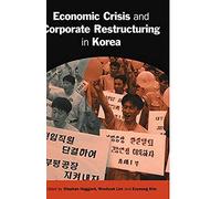 Economic Crisis And Corporate Restructuring In Korea