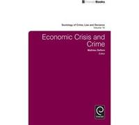 Economic Crisis and Crime Economic Crisis and Crime (Auteur)