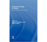 Economic Crisis in Africa: Perspectives on Policy Responses