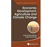 Economic Development, Agriculture And Climate Change