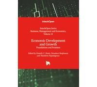Economic Development and Growth - Foundations and Frontiers