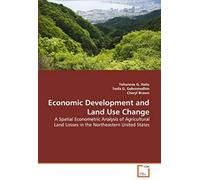 Economic Development And Land Use Change: A Spatial Econometric Analysis Of Agricultural Land Losses In The Northeastern United States