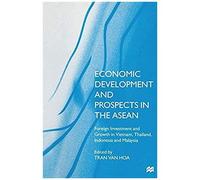 Economic Development And Prospects In The Asean
