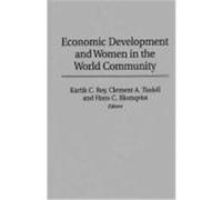 Economic Development and Women in the World Community