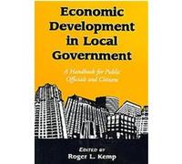 Economic Development in Local Government Roger L. Kemp (Auteur)