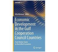Economic Development In The Gulf Cooperation Council Countries