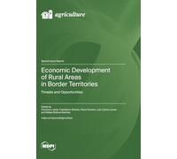 Economic Development of Rural Areas in Border Territories: Threats and Opportunities