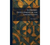 Economic Development of the United States