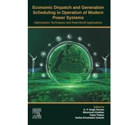 Economic Dispatch and Generation Scheduling in Operation of Modern Power Systems