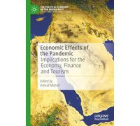 Economic Effects of the Pandemic: Implications for the Economy, Finance and Tourism