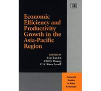 Economic Efficiency And Productivity Growth In The Asia-Pacific Region