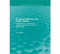 Economic Efficiency and Social Welfare Routledge Revivals by E. Mishan Hardcover Book E. Mishan (Auteur)