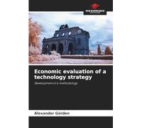 Economic evaluation of a technology strategy