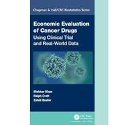 Economic Evaluation of Cancer Drugs: Using Clinical Trial and Real World Data