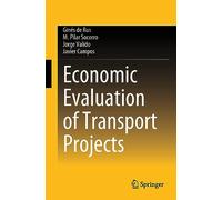 Economic Evaluation of Transport Projects