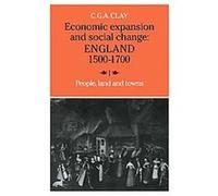 Economic Expansion and Social Change C. G. A. Clay (Auteur)