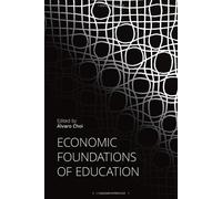 Economic Foundations Of Education