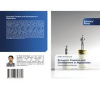Economic Freedom And Development In Afghanistan