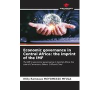 Economic governance in Central Africa: the imprint of the IMF