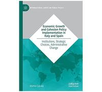 Economic Growth And Cohesion Policy Implementation In Italy And Spain