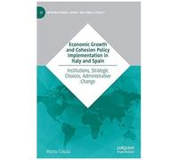 Economic Growth And Cohesion Policy Implementation In Italy And Spain