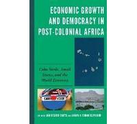 Economic Growth And Democracy In Post-Colonial Africa