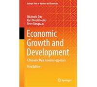 Economic Growth and Development: A Dynamic Dual Economy Approach