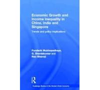 Economic Growth And Income Inequality In China, India And Singapore