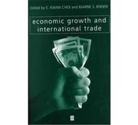 Economic Growth and International Trade Bjarne S. Jensen, Kwan E. Choi (Auteur)