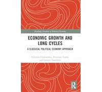 Economic Growth and Long Cycles: A Classical Political Economy Approach