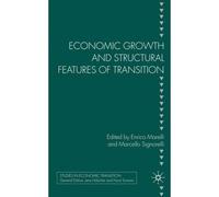 Economic Growth And Structural Features Of Transition