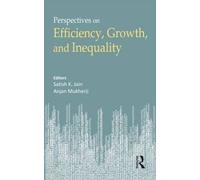 Economic Growth, Efficiency And Inequality