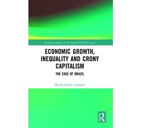 Economic Growth, Inequality And Crony Capitalism