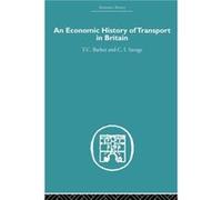 Economic History of Transport in Britain by T.C. Barker Paperback Book T.C. Barker (Auteur)