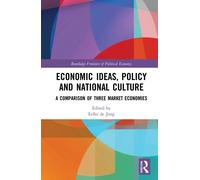 Economic Ideas, Policy And National Culture