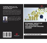 Economic Impact Of The Continuing Polarization Around Gbagbo