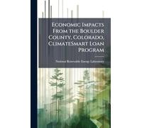 Economic Impacts From the Boulder County, Colorado, ClimateSmart Loan Program