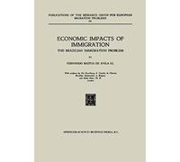 Economic Impacts Of Immigration