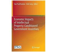 Economic Impacts Of Intellectual Property-Conditioned Government Incentives