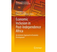 Economic Inclusion In Post-Independence Africa