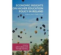 Economic Insights on Higher Education Policy in Ireland - [Version Originale] John Cullinan (Auteur)