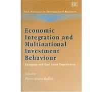 Economic Integration And Multinational Investment Behaviour, New Horizons in International Business Series Pierre-Bruno Ruffini (Auteur)