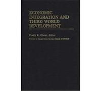 Economic Integration and Third World Development